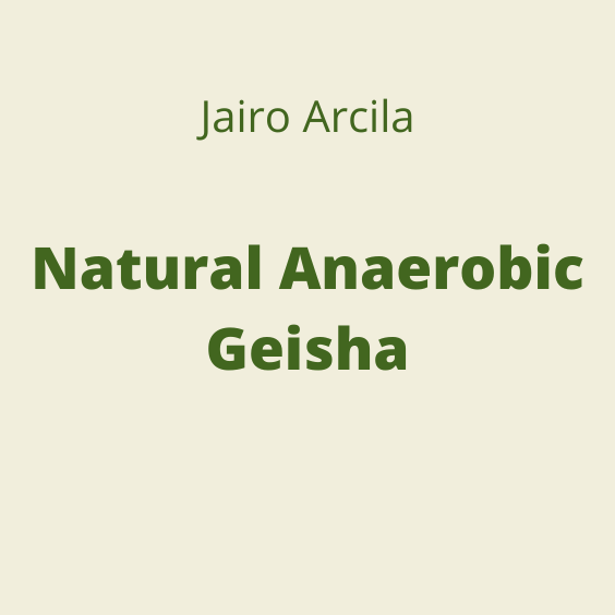 JAIRO ARCILA NATURAL ANAEROBIC GEISHA